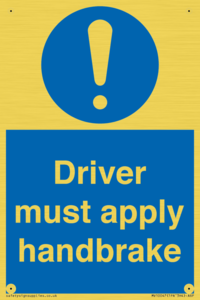 Driver must apply handbrake